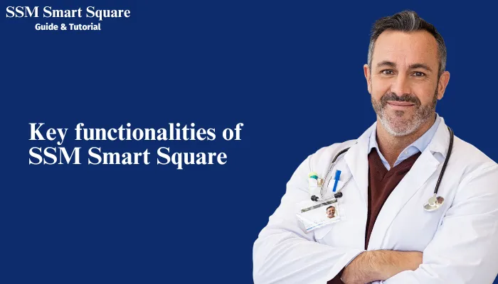 Key functionalities of SSM Smart Square